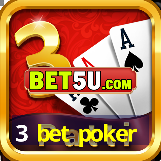 3 bet poker